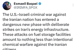 I.R. Iran, Ministry of Foreign Affairs- FM Spox: The U.S.-Israeli criminal war against the Iranian nation entered a dangerous new phase